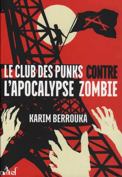Berrouka Karim, Le Club des Punks contre l'apocalypse zombie
