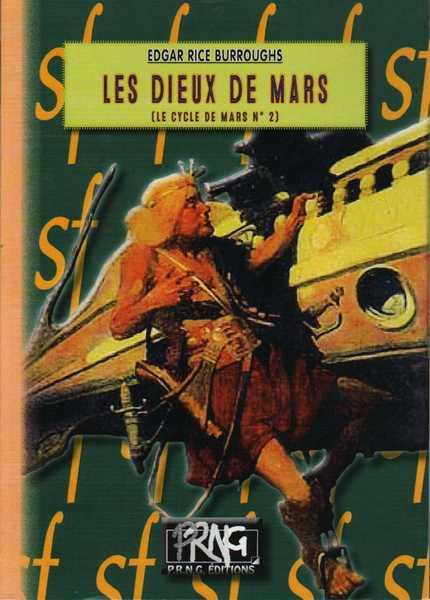 Burroughs Edgar Rice, Cycle de Mars 2 - Les dieux de Mars