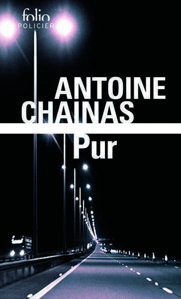 Chainas Antoine, Pur