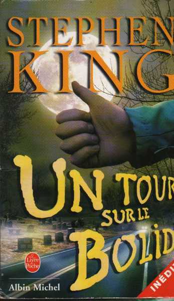 King Stephen, Un tour sur le bolid'