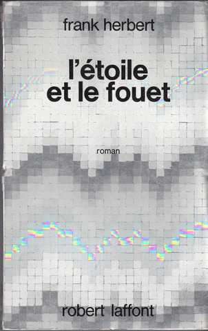 Herbert Frank , Le bureau des sabotages 1 - L'toile et le fouet