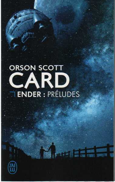 Card Orson Scott, Ender : prludes