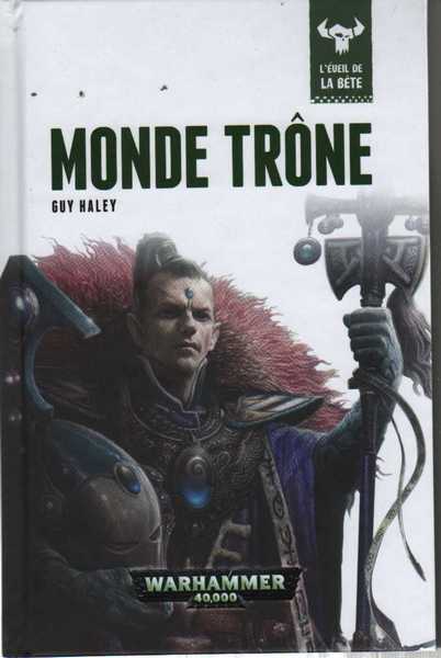 Haley Guy, L'Eveil de la Bte 05 - Monde trne