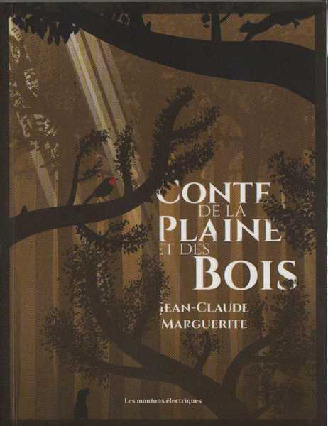 Marguerite Jean-claude, Conte de la plaine et des bois