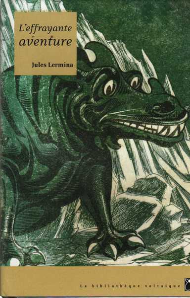 Lermina Jules, L'effrayante aventure