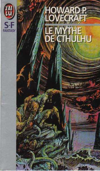 Lovecraft H.p., Le mythe de Cthulhu