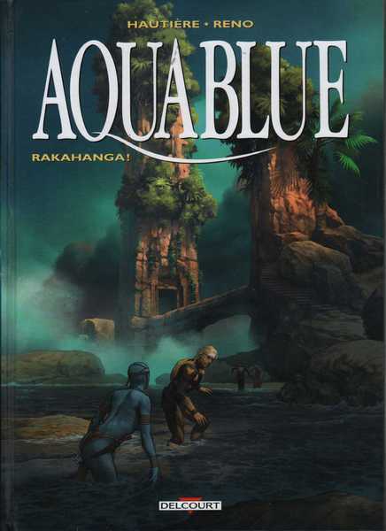 Hautiere & Reno, Aquablue 16 - Rakahanga !