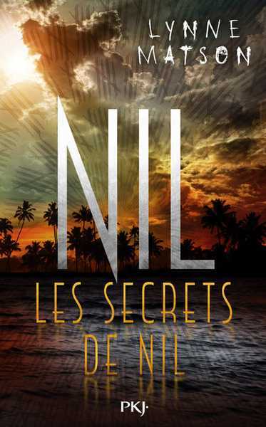 Matson Lynne, Nil 2 - Les secrets de Nil