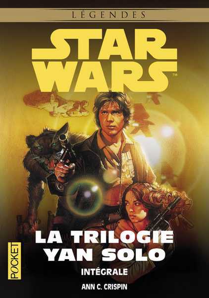 Crispin Ann C., La trilogie de yan solo - intgrale