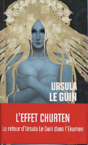 Le Guin Ursula K. , L'Effet Churten