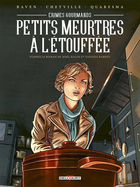 Chetville, Crimes Gourmands - petits meurtres  l'touffe