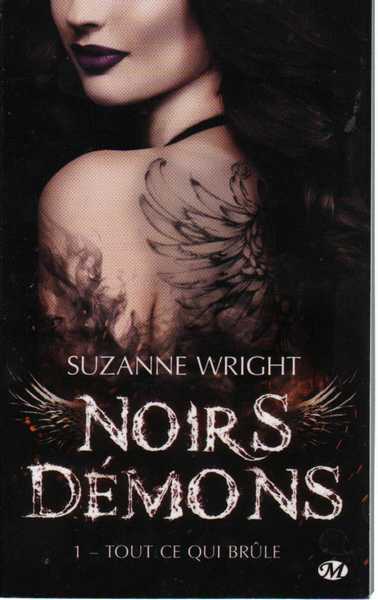 Wright Susan, Noirs dmons 1 - toute ce qui brule