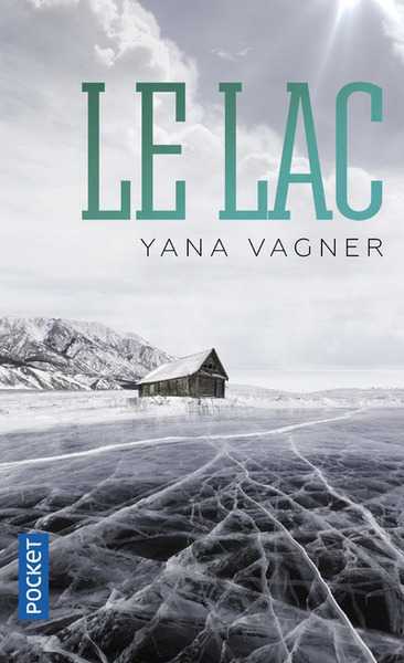 Vagner Yana, Le Lac