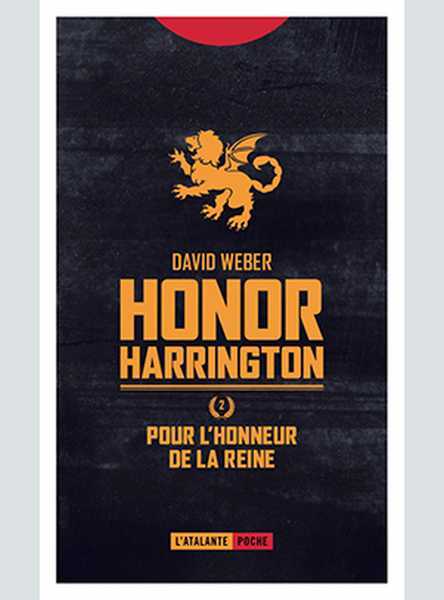 Weber David, Honor Harrington 02 - Pour l'honneur de la reine