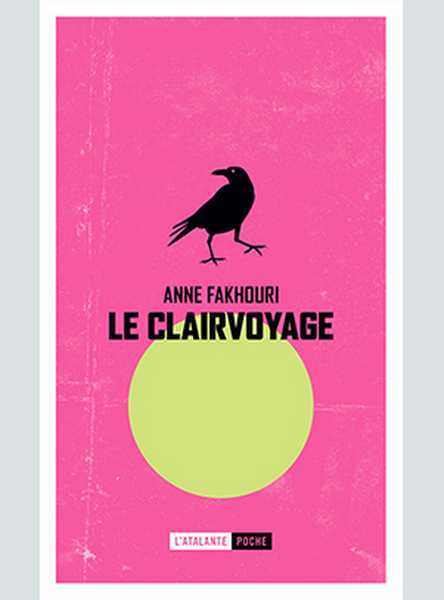 Fakhouri Anne, Le Clairvoyage