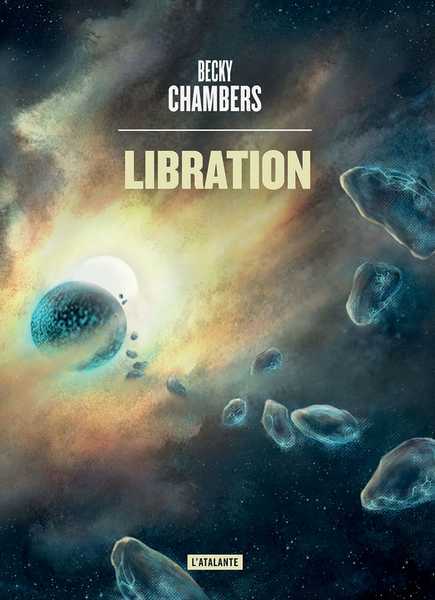 Chambers Becky, Cycle Les Voyageurs - Libration