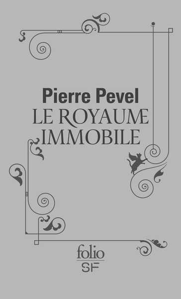 Pevel Pierre, Le Paris des Merveilles 3 - le royaume immobile - version cuir