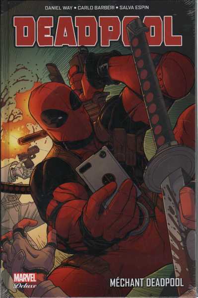 Way Daniel ; Barberi Carlo & Espin Salva, Deadpool 5 - mchant Deadpool