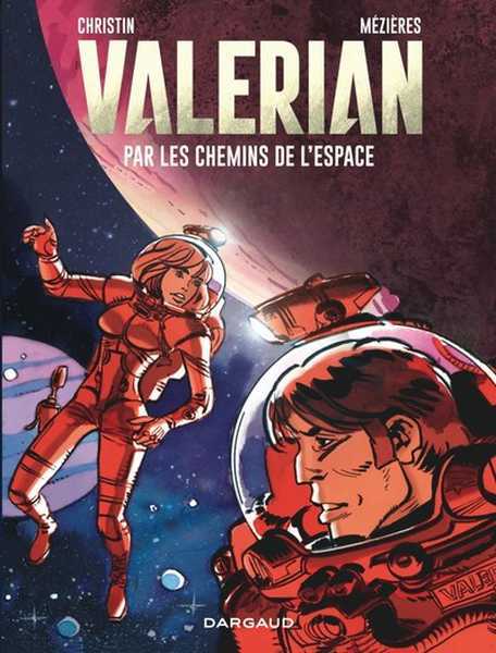 Christin & Mezieres, Valerian par les chemins de l'espace