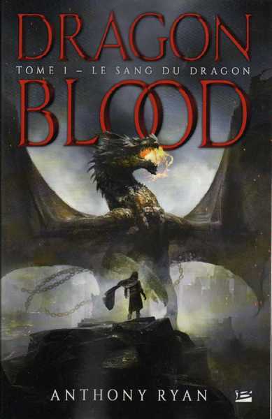 Ryan Anthony, Dragon Blood 1 - Le sang du dragon