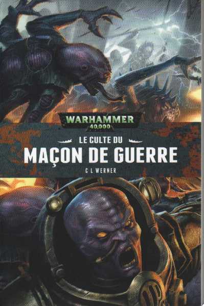 Werner C.l., Le culte du maçon de guerre