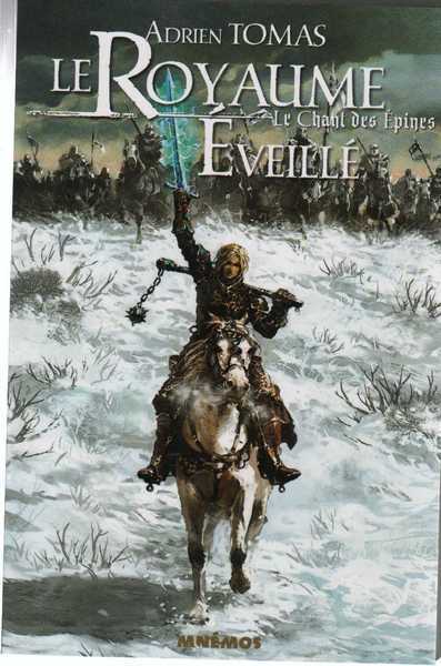 Tomas Adrien, Le chant des épines 2 - le royaume éveillé