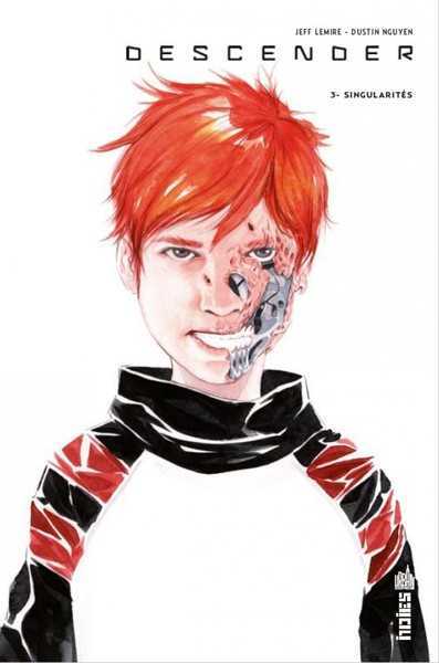 Lemire & Nguyen, Descender 3 - Singularit