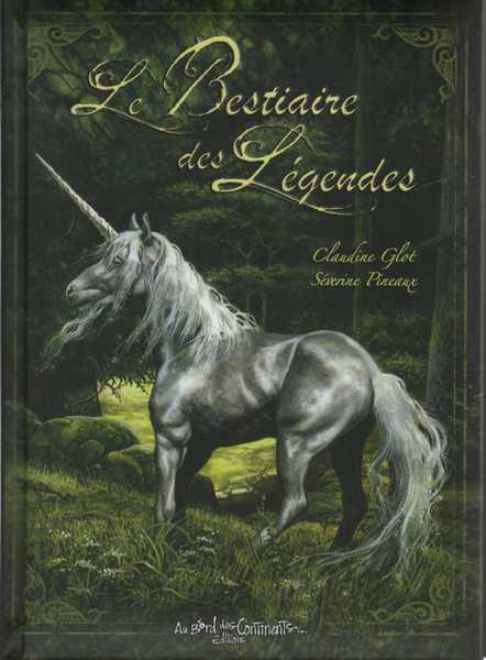 Pineaux Severine, Le bestiaire des lgendes