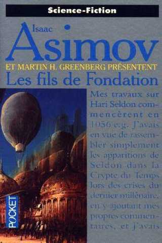 Asimov Isaac & Greenberg Martin H. , Les fils de fondation