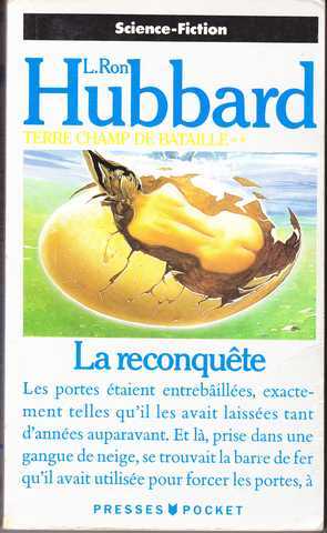 Hubbard L. Ron, Terre champs de bataille 2 - La reconquete