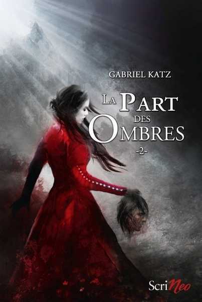 Katz Gabriel, La Part des ombres 2