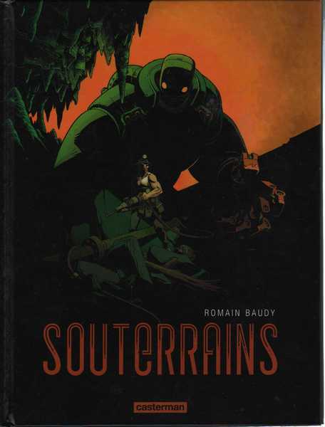 Baudy Romain, Souterrains