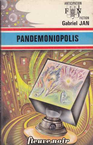 Jan Gabriel , Pandemoniopolis