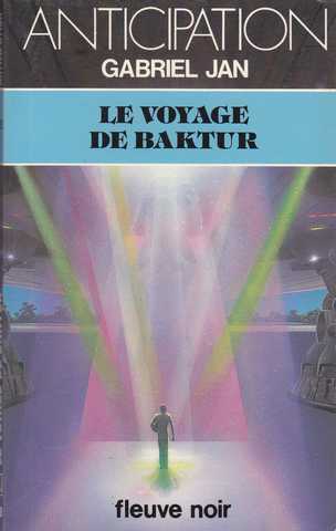 Jan Gabriel, le voyage de baktur