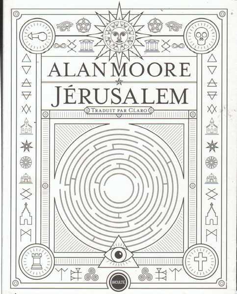 Moore Alan, Jrusalem
