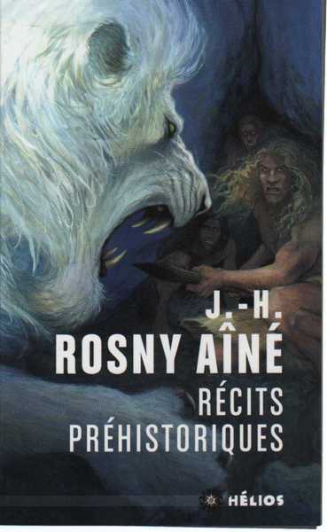 Rosny Ain J.h., Rcits prhistoriques
