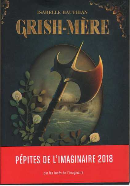 Bauthian Isabelle, Grish-mère