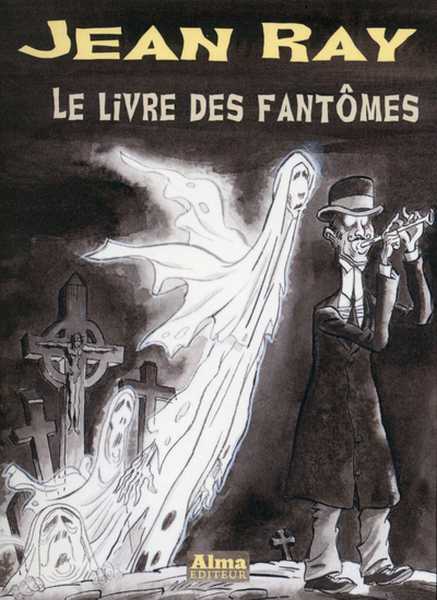 Ray Jean, Le livre des fantomes