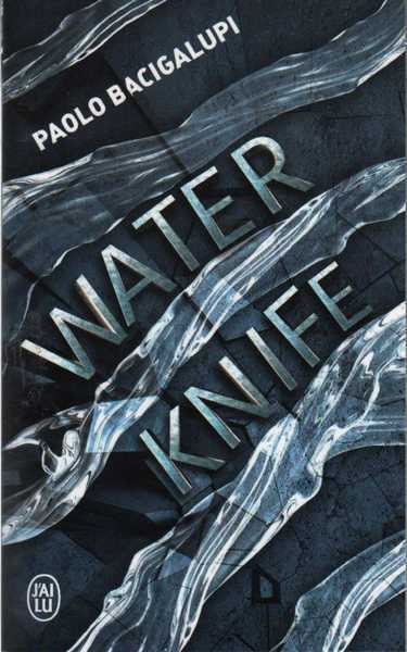 Bacigalupi Paolo, The Water Knife