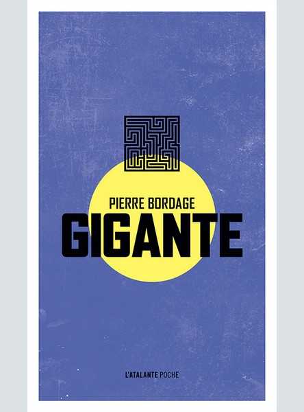 Bordage Pierre, Gigante