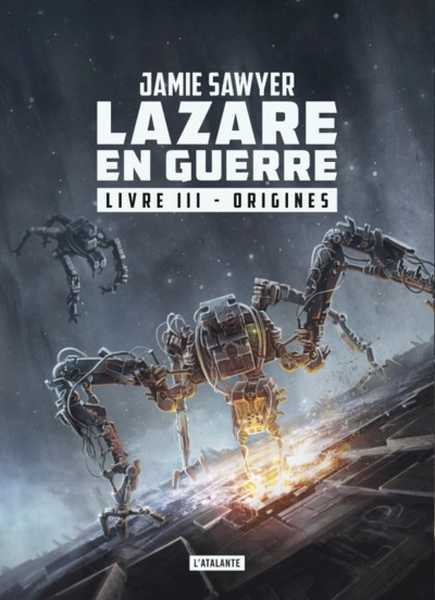 Sawyer Jamie, Lazare en guerre - Le revenant