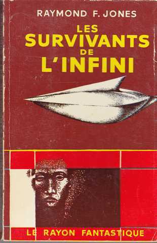 Jones Raymond F., Les survivants de l'infini