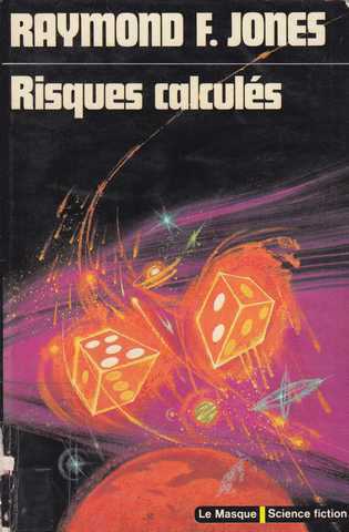 Jones Raymond F. , Risques calculs