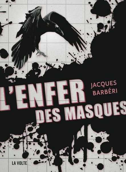 Barberi Jacques, L'enfer des masques