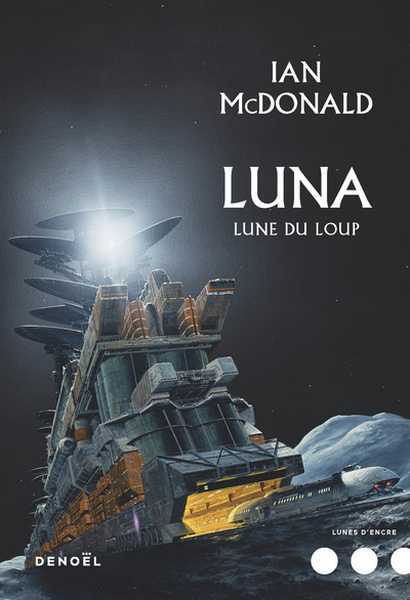 Mcdonald Ian, Luna, Lune du loup