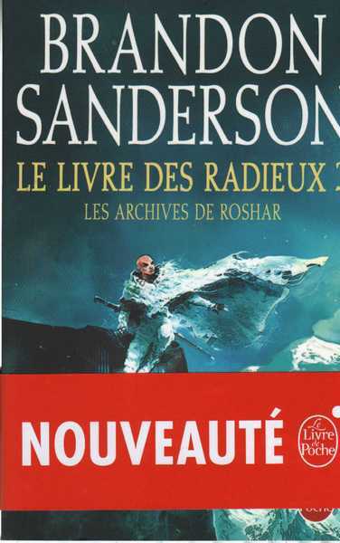 Sanderson Brandon, Les Archives de Roshar 2 - Le Livre des Radieux 2/2