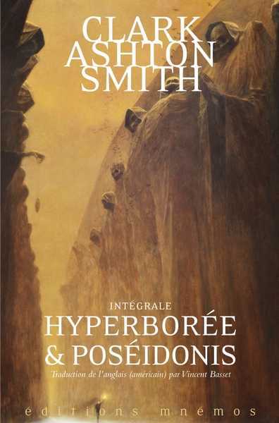Smith Clark Ashton, Oeuvres Intgrale 2 - Hyperbore et Posidonis