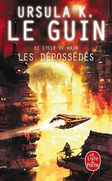 Le Guin Ursula K. , Les Dépossédés