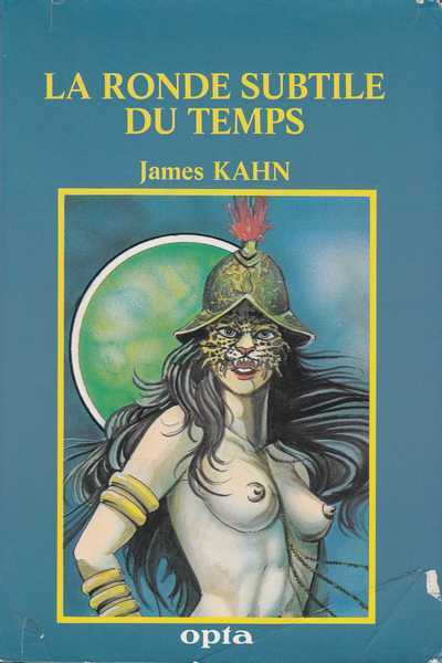 Kahn James, la trilogie du nouveau monde 3 - La ronde subtile du temps