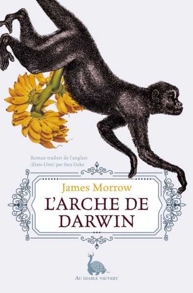 Morrow James, L'arche de darwin